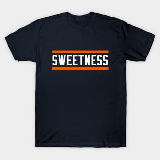 Sweetness - Chicago Bears T-Shirt